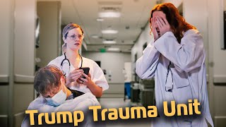 Trump Trauma Unit A Hospital for Trump Derangement Syndrome [upl. by Pammi]