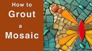 How to Grout A Mosaic [upl. by Horatio192]