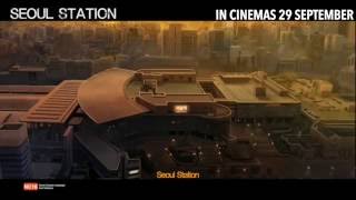 SEOUL STATION Official Trailer  In Cinemas 29 SEP 2016 [upl. by Acnayb609]