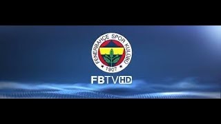 FENERBAHÇE TV  Canlı Yayın ᴴᴰ [upl. by Joelle533]