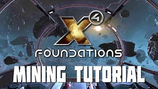 X4 Foundations  Getting Started Mining Tutorial Guide [upl. by Nowujalo419]