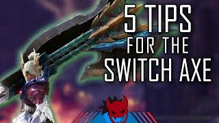 5 SWITCH AXE TIPS  Monster Hunter World Iceborne [upl. by Ennire]