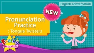 NEW 12 Pronunciation Practice Tongue Twisters English Dialogue for Kids [upl. by Corin]