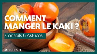 Comment manger le kaki   Truffaut [upl. by Suillenroc]