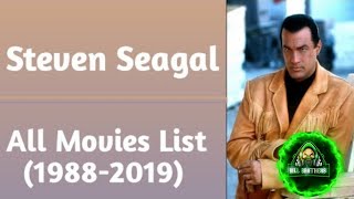 Steven Seagal All Movies List 19882019 [upl. by Short]