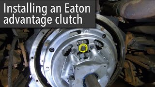 Installing an Eaton advantage clutch [upl. by Elleb]