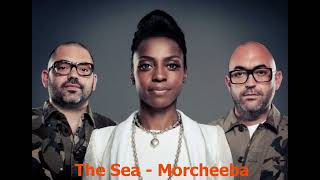 The Sea  Morcheeba [upl. by Krutz]