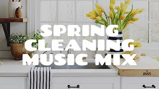 Spring Cleaning Music Mix  Cleaning Motivation Music Playlist 2021 [upl. by Nyssa264]