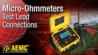 AEMC®  MicroOhmmeter Test Lead Connections 6250 Discontinued Replaced by 6255 [upl. by Ainitsirk46]