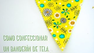 DIY  Banderines de tela [upl. by Tartan]