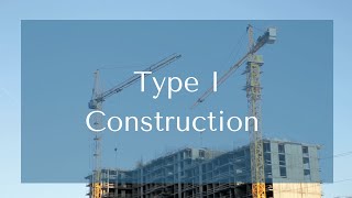 Type I Construction IA amp IB Explained [upl. by Sherris]