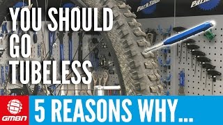 5 Reasons You Should Switch To Tubeless MTB Tyres  Mountain Bike Maintenance [upl. by Kliman]