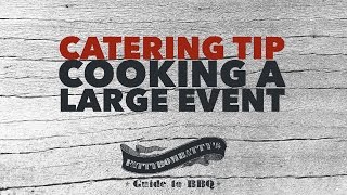 Catering Tip  Cooking a Large Event [upl. by Meir183]