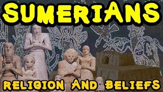 Sumerian Religion Simplified [upl. by Mickelson]