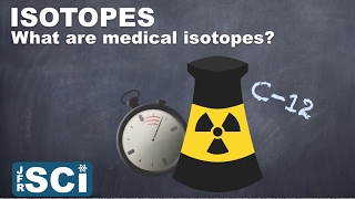 Isotopes and HalfLife What are medical Isotopes [upl. by Maximilien]