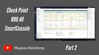 Check Point Basics R8040  SmartConsole Part02  Firewall Policy [upl. by Atnuhs]