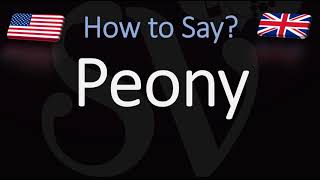 How to Pronounce Peony CORRECTLY [upl. by Formenti113]