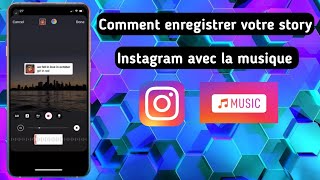 Comment enregistrer votre story Instagram avec le son  la musique [upl. by Henriha]