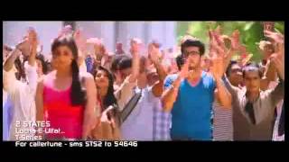 Locha E Ulfat 2 States official Video Song [upl. by Anilad]