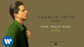 Charlie Puth  River Official Audio [upl. by Flemings]