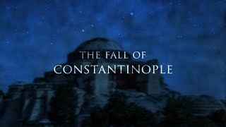 The Fall of Constantinople  Epic Music [upl. by Kciredes]