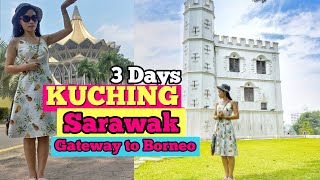 Things to do in Kuching City  3 Days Travel in capital of Sarawak Borneo Malaysia [upl. by Peace]