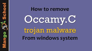 OccamyC trojan Malware Removal Guide [upl. by Jaquenetta]