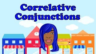 Conjunction Pairs Correlative Conjunctions [upl. by Rosenblast153]