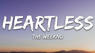 The Weeknd  Heartless Lyrics [upl. by Virgina402]