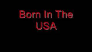 Bruce Springsteen  Born in the USA lyrics [upl. by Tennek]