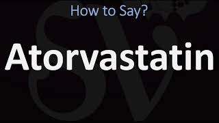 How to Pronounce Atorvastatin CORRECTLY [upl. by Anirol36]