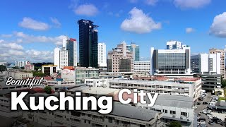 Kuching City Malaysia  Its Beautiful [upl. by Aylward]