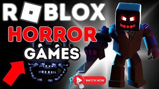 Top 10 Best Roblox Horror Games [upl. by Azil]