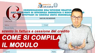 SCONTO IN FATTURA e CESSIONE DEL CREDITO come si compila il modello per la comunicazione [upl. by Ecam791]