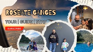 The Roseate Ganges  Guide  Tour  Rooms [upl. by Woody]