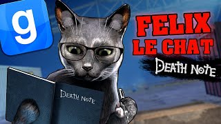 FELIX LE CHAT ET LE DEATH NOTE  GARRYS MOD DARKRP [upl. by Anceline490]