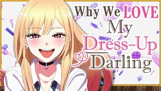 Why We Love My DressUp Darling [upl. by Graehl]