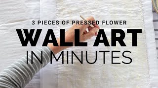 DIY Pressed Flower Wall Art [upl. by Aneroc657]