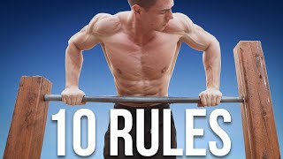 Top 10 Rules of Calisthenics FOLLOW OR FAIL [upl. by Eartnoed]