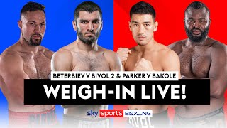 LIVE WEIGHIN ⚖  Artur Beterbiev v Dmitry Bivol 2 amp Joseph Parker v Martin Bakole [upl. by Paluas569]