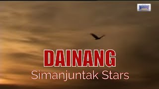 Simanjuntak Stars  Dainang [upl. by Ihcas861]