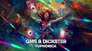 GMS amp Dickster  Euphorica [upl. by Ynobe844]