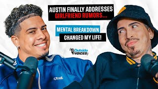 Austin Finally Addresses Girlfriend Rumors Mental Breakdown Changed My Life [upl. by Maisel]