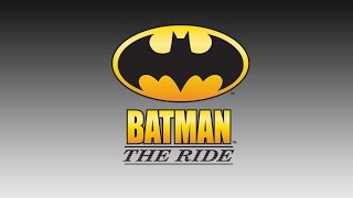 Batman the Ride [upl. by Telfore]