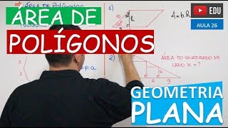 ⭕ Área de Polígonos  GEOMETRIA PLANA Aula 26 [upl. by Bar]