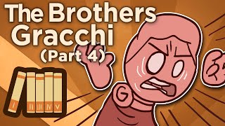 The Brothers Gracchi  Enter Gaius  Extra History  Part 4 [upl. by Gabriele234]