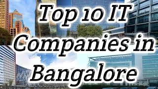 Top 10 IT Companies in Bangaloretop companiesbest companiessilicon valley of India Cybercity [upl. by Iatnwahs]