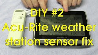 DIY 2  AcuRite weather station sensor fix [upl. by Tybald738]