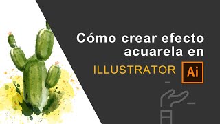 Efecto acuarela en Illustrator [upl. by Trilley]