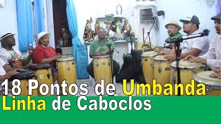 18 Pontos de Caboclos  Amigos do Axé [upl. by Weyermann]